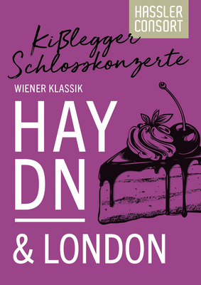 Kißlegger Schlosskonzerte Haydn & London